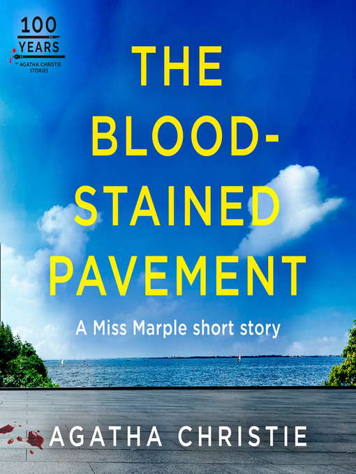 Title details for The Blood-Stained Pavement by Agatha Christie - Wait list